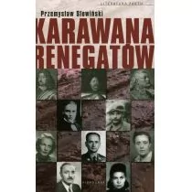 Karawana renegatów - Biografie i autobiografie - miniaturka - grafika 1