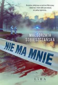Thrillery - Nie ma mnie - Małgorzata Sobieszczańska - książka - miniaturka - grafika 1