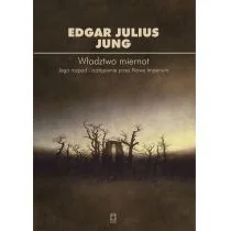Władztwo miernot Edgar Julius Jung - Polityka i politologia - miniaturka - grafika 2