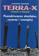 Felietony i reportaże - Terra X wyprawy w nieznane - miniaturka - grafika 1