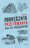Historia świata - Podręcznik przetrwania dla sił specjalnych - Chris McNab - książka - miniaturka - grafika 1