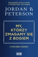 Religia i religioznawstwo - My, którzy zmagamy się z Bogiem. O przejawach boskości - miniaturka - grafika 1