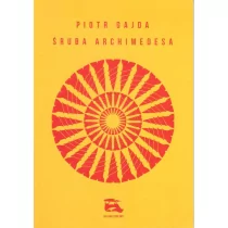 Śruba Archimedesa - Gajda Piotr - Poezja - miniaturka - grafika 1