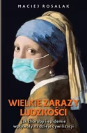 Ezoteryka - Wielkie zarazy ludzkości Maciej Rosalak - miniaturka - grafika 1