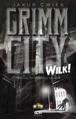 Fantasy - Grimm City. Wilk! Wydanie II - miniaturka - grafika 1