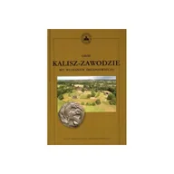 Archeologia - Gród Kalisz-Zawodziewe we wczesnym średniowieczu - Tadeusz Baranowski, Dorota Cyngot - książka - miniaturka - grafika 1