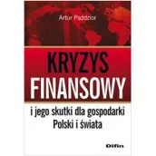 Ekonomia - Kryzys finansowy i jego skutki dla gospodarki Polski i świata - Artur Paździor - miniaturka - grafika 1