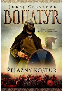 ERICA Bohatyr Tom 1 Żelazny kostur - dostawa od 3,49 PLN - Fantasy ERICA Bohatyr Tom 1 Żelazny kostur - dostawa od 3,49 PLN - Fantasy - miniaturka - grafika 2