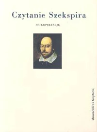 Czytanie Szekspira. Interpretacje - Biografie i autobiografie - miniaturka - grafika 1