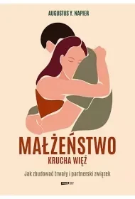 Małżeństwo. Krucha więź [wydanie 2025] - Znak Literanova - Psychologia - miniaturka - grafika 1