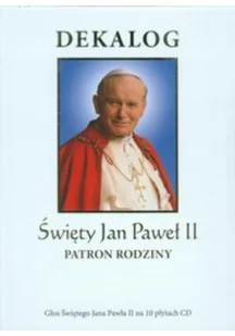 Jan Paweł II Dekalog. Święty Jan Paweł II. Patron rodziny - Religia i religioznawstwo - miniaturka - grafika 2