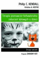 Felietony i reportaże - Terapia poznawczo-behawioralna zaburzeń lękowych u dzieci Program Zaradny Kot. Zeszyt ćwiczeń - miniaturka - grafika 1