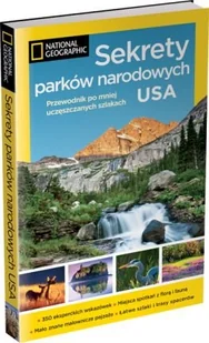 Sekrety parków narodowych USA. Przewodnik - Przewodniki - miniaturka - grafika 1