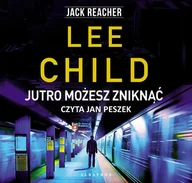 Audiobooki - kryminał, sensacja, thriller - Jutro możesz zniknąć - miniaturka - grafika 1
