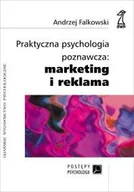 Pedagogika i dydaktyka - Praktyczna Psychologia Poznawcza: Marketing i Reklama - miniaturka - grafika 1