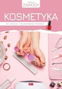 Kosmetyka Stylizacja i pielęgnowanie paznokci Monika Gabryel - Książki edukacyjne - miniaturka - grafika 3