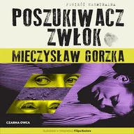Audiobooki - kryminał, sensacja, thriller - Poszukiwacz Zwłok. Laura Wilk. Tom 1 Mieczysław Gorzka - miniaturka - grafika 1