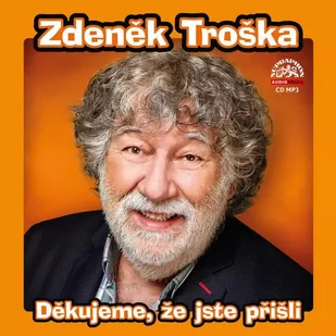 CD Zdeněk Troška: Děkujeme, že Jste Přišli - Country - miniaturka - grafika 1