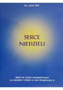 Serce niedzieli - Religia i religioznawstwo - miniaturka - grafika 1