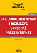 Prawo - Jak udokumentować i rozliczyć sprzedaż przez Internet Aneta Szwęch - miniaturka - grafika 1