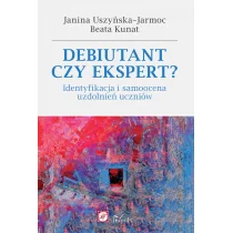 Uszyńska-Jarmoc Janina, Kunat Beata Debiutant czy ekspert$1903 - Powieści i opowiadania - miniaturka - grafika 1