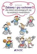 Materiały pomocnicze dla nauczycieli - Jedność Zabawy i gry ruchowe dla dzieci poruszających się na wózkach inwalidzkich - Piotr Winczewski - miniaturka - grafika 1