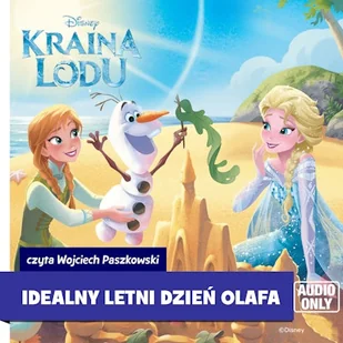 Kraina lodu. Idealny letni dzień Olafa - Audiobooki dla dzieci i młodzieży - miniaturka - grafika 1