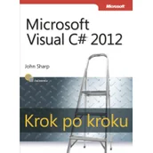 Książki o programowaniu - Microsoft Visual C# 2012 Krok po kroku - John Sharp - miniaturka - grafika 1