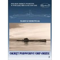 Napoleon V Okręt podwodny ORP Orzeł - Mariusz Borowiak