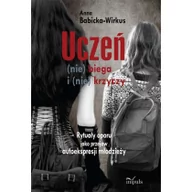 Pedagogika i dydaktyka - Impuls Uczeń (nie) biega i (nie) krzyczy - Anna Babicka-Wirkus - miniaturka - grafika 1