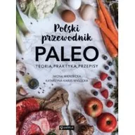 Książki kucharskie - Publicat Polski przewodnik PALEO: Teoria, praktyka, przepisy - miniaturka - grafika 1