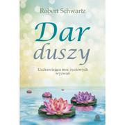 Poradniki psychologiczne - Illuminatio Dar duszy Robert Schwartz - miniaturka - grafika 1