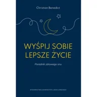 Zdrowie - poradniki - Wyśpij sobie lepsze życie. Poradnik zdrowego snu - miniaturka - grafika 1