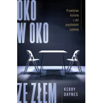 Oko w oko ze złem. Prawdziwe historie z akt psycholożki sądowej - Felietony i reportaże - miniaturka - grafika 1