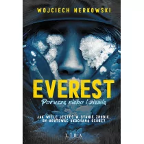 Everest. Poruszę niebo i ziemię - Pozostałe książki Everest. Poruszę niebo i ziemię - Pozostałe książki - miniaturka - grafika 1