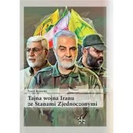 Historia świata - Tajna wojna Iranu ze Stanami Zjednoczonymi - miniaturka - grafika 1