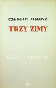 Trzy zimy Głosy o wierszach - Poezja - miniaturka - grafika 1