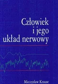 Książki medyczne - Człowiek i jego układ nerwowy - miniaturka - grafika 1