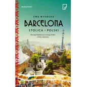 Felietony i reportaże - Marginesy Barcelona stolica Polski - Ewa Wysocka - miniaturka - grafika 1