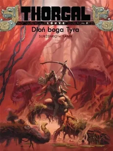 Thorgal - Louve T.2 Dłoń boga Tyra - Komiksy dla młodzieży - miniaturka - grafika 1