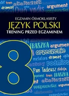 Podręczniki dla szkół podstawowych - Język polski. Egzamin ósmoklasisty. Trening przed egzaminem - miniaturka - grafika 1