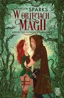 Powieści i opowiadania - w objęciach magii. miłość od elfiego wejrzenia - miniaturka - grafika 1