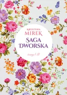 Proza obcojęzyczna - Saga dworska. 1-3. Pakiet: Zapach bzów / Kolor róż / Kwiatowy dwór. Pakiet Saga dworska - miniaturka - grafika 1