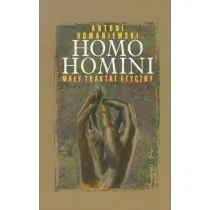 Prószyński i S-ka Homo homini. Mały traktat etyczny - Antoni Domaniewski - Psychologia - miniaturka - grafika 2