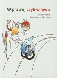 LAW Perfect W prawo czyli w lewo - odbierz ZA DARMO w jednej z ponad 30 księgarń! - Ezoteryka - miniaturka - grafika 1