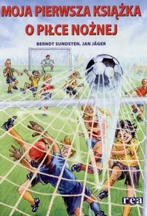 Moja pierwsza książka o piłce nożnej - Książki edukacyjne - miniaturka - grafika 1