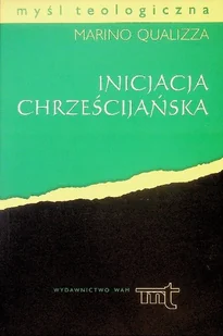 Inicjacja Chrześcijańska - Religia i religioznawstwo - miniaturka - grafika 1