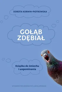 Gołąb zdębiał. Książka do śmiechu i wspominania - Filologia i językoznawstwo - miniaturka - grafika 1