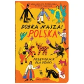 Nauki przyrodnicze - Dwie Siostry Dobra nasza! - miniaturka - grafika 1