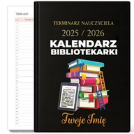 Kalendarze - KALENDARZ NAUCZYCIELSKI 2025-2026 BIBLIOTEKARKI *Twoje Imię* PREZENT HIT - miniaturka - grafika 1